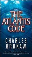 Book cover image of Atlantis Code by Charles Brokaw
