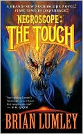 Book cover image of The Touch (Necroscope Series) by Brian Lumley