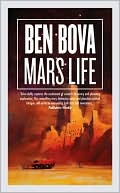 Ben Bova: Mars Life