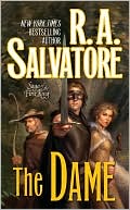 Book cover image of The Dame (Saga of the First King Series #3) by R. A. Salvatore