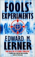 Book cover image of Fools' Experiments by Edward M. Lerner