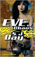 S. J. Day: Eve of Chaos (Marked Series #3)