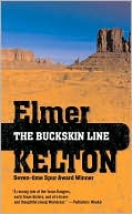 Elmer Kelton: The Buckskin Line (Texas Rangers Series #1)