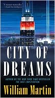 Book cover image of City of Dreams by William Martin
