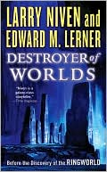 Book cover image of Destroyer of Worlds (Known Space Series) by Larry Niven