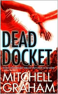 Mitchell Graham: Dead Docket