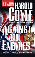 Harold Coyle: Against All Enemies