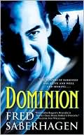 Book cover image of Dominion (Dracula Series #5) by Fred Saberhagen