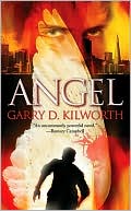 Garry D. Kilworth: Angel