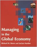 Richard M. Steers: Managing in the Global Economy