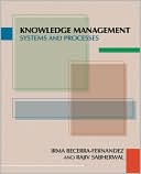 Irma Becerra-Fernandez: Knowledge Management: Systems and Processes