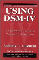Anthony L. Labruzza: Using Dsm-Iv