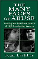 Joan Lachkar: Many Faces Of Abuse