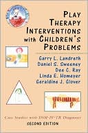 Geraldine Glover: Play Therapy Interventions With Children's Problems