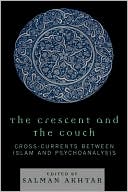 Salman Akhtar: Crescent And The Couch