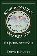 Book cover image of Reincarnation And Judaism by Duber Pinson