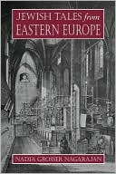 Book cover image of Jewish Tales From Eastern Europe by Nadia G. Nagarajan