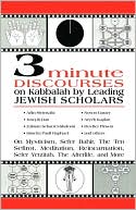 Book cover image of 3-Minute Discourses on Kabbalah by Leading Jewish Scholars by Adin Steinsaltz