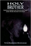 Book cover image of Holy Brother by Yitta Halberstam Mandelbaum