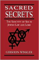 Gershon Winkler: Sacred Secrets