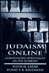 Book cover image of Judaism Online: Confronting Spirituality on the Internet by Susan M. Zakar