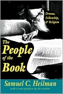 Samuel C. Heilman: The People Of The Book