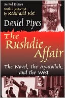 Book cover image of The Rushdie Affair by Daniel Pipes