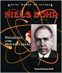 Naomi E. Pasachoff: Niels Bohr: Physicist and Humanitarian