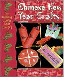 Book cover image of Chinese New Year Crafts by Karen E. Bledsoe
