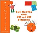 Jordina Ros: Fun Crafts with 2D and 3D Figures