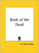 Book cover image of The Book of the Dead by E. A. Wallis Budge