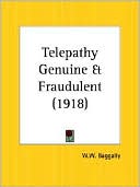 W. Baggally: Telepathy Genuine and Fraudulent