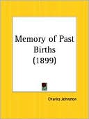 Book cover image of Memory of past Births by Charles Johnston