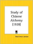Book cover image of Study of Chinese Alchemy by Obed Simon Johnson