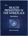 Book cover image of Health Promotion in the Workplace by Michael P. O'Donnell