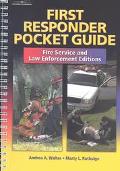 Andrea A. Walter: First Responder Pocket Guide: Fire Service and Law Enforcement Editions