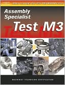 Book cover image of ASE Test Preparation for Engine Machinists - Test M3: Assembly Specialist (Gas or Diesel) by Delmar Delmar Learning