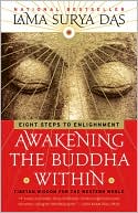Lama Surya Das: Awakening the Buddha Within: Eight Steps to Enlightenment