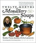 Victor D'Avila-Latourrette: Twelve Months of Monastery Soups