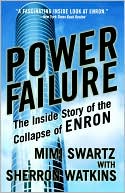 Sherron Watkins: Power Failure: The Inside Story of the Collapse of Enron
