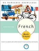 Pamela Rose Haze: French Made Simple: Learn to Speak and Understand French Quickly and Easily
