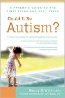 Nancy Wiseman: Could It Be Autism?: A Parent's Guide to the First Signs and Next Steps