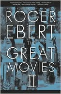 Book cover image of The Great Movies II by Roger Ebert