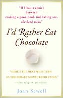 Joan Sewell: I'd Rather Eat Chocolate: Learning to Love My Low Libido