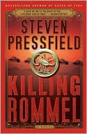 Steven Pressfield: Killing Rommel
