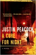 Book cover image of A Cure for Night by Justin Peacock