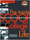 Book cover image of The Inside Scoop on College Life: Students Tell What It's Like - From Studying to Socializing by Kelly Bare