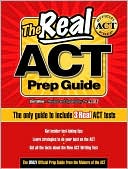 Book cover image of The Real ACT Prep Guide: The Only Official Prep Guide from the Makers of the ACT (Real Act Prep Guide Series) by Staff of ACT, Inc.