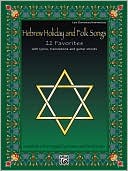 Renee Karp: Hebrew Holiday and Folk Songs: with Lyrics, Translations and Guitar Chords