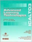 Book cover image of The 3rd IEEE International Conference on Advanced Learning Technologies by Staff of IEEE